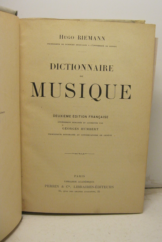 Dictionnaire de musique.  Deuxieme Edition Francaise, entirement remaniée et augmentèe par Georges Humbert. Professeur honoraire au conservatoire de Geneve.
